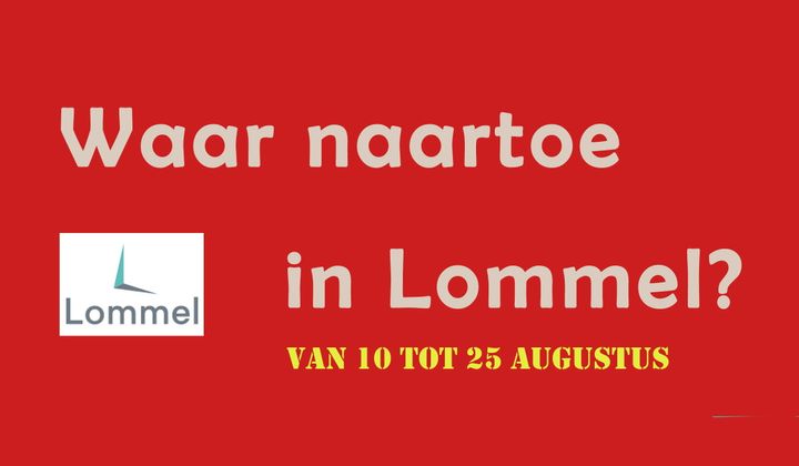 Waar naartoe van 10 tot 25 augustus